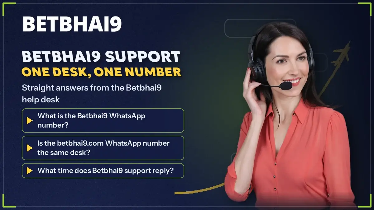 Desk agent answering Betbhai9 WhatsApp questions about hours, calls and fake numbers